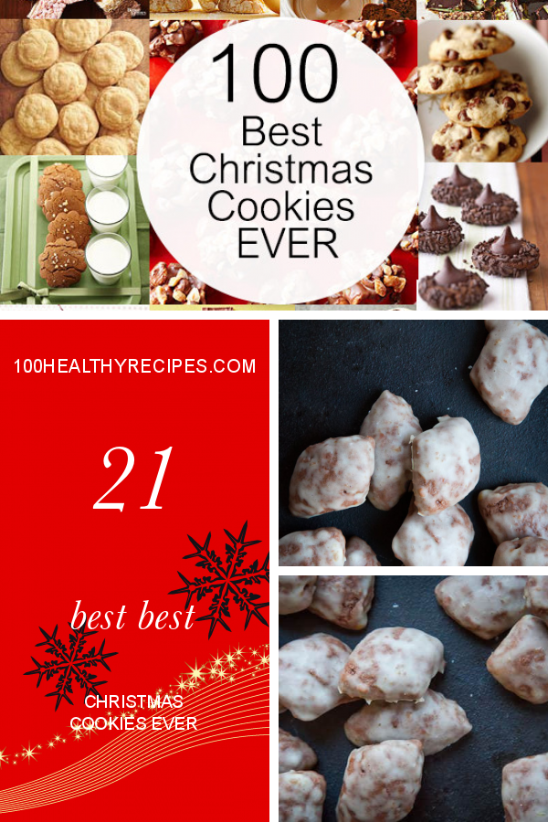 21 Best Best Christmas Cookies Ever – Best Diet and Healthy Recipes